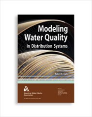 Modeling Water Quality in Distribution Systems, Second Edition image