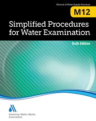 M12 Simplified Procedures for Water Examination, Sixth Edition image