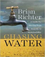 Chasing Water: A Guide to Moving from Scarcity to Sustainability image