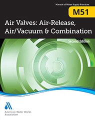 M51 Air Valves: Air Release, Air/Vacuum, and Combination, Second Edition image
