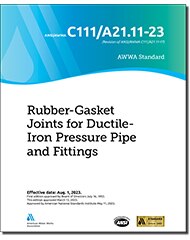 AWWA C111/A21.11-23 Rubber-Gasket Joints for Ductile-Iron Pressure Pipe and Fittings image