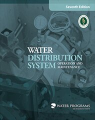 Water Distribution System Operation and Maintenance: A Field Study Training Program, Seventh Edition image