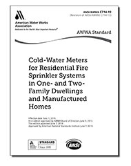 AWWA C714-19 Cold-Water Meters for Residential Fire Sprinkler Systems in One- and Two-Family Dwellings and Manufactured Homes image