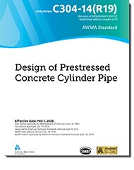 AWWA C304-14(R19) Design of Prestressed Concrete Cylinder Pipe image