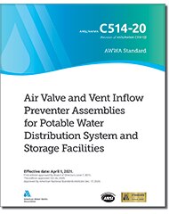 AWWA C514-20 Air Valve and Vent Inflow Preventer Assemblies for Potable Water Distribution System and Storage Facilities image