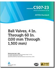 AWWA C507-23 Ball Valves, 4 In. Through 60 In. (100 mm Through 1,500 mm) image