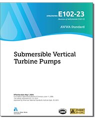 AWWA E102-23 Submersible Vertical Turbine Pumps image