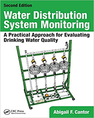 Water Distribution System Monitoring: A Practical Approach for Evaluating Drinking Water Quality, Second Edition image