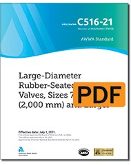 AWWA C516-21 Large-Diameter Rubber-Seated Butterfly Valves, Sizes 78 In. (2,000 mm) and Larger (PDF) image