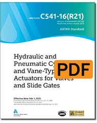 AWWA C541-16(R21) Hydraulic and Pneumatic Cylinder and Vane-Type Actuators for Valves and Slide Gates (PDF) image