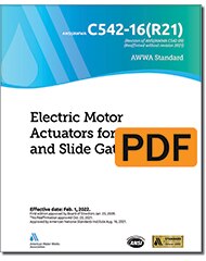 AWWA C542-16(R21) Electric Motor Actuators for Valves and Slide Gates (PDF) image