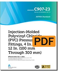 AWWA C907-23 Injection-Molded Polyvinyl Chloride (PVC) Pressure Fittings, 4 In. Through 12 In. (100 mm Through 300 mm) (PDF) image