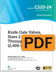 AWWA C520-24 Knife Gate Valves, Sizes 2 In. (50 mm) Through 96 In. (2,400 mm) (PDF) image